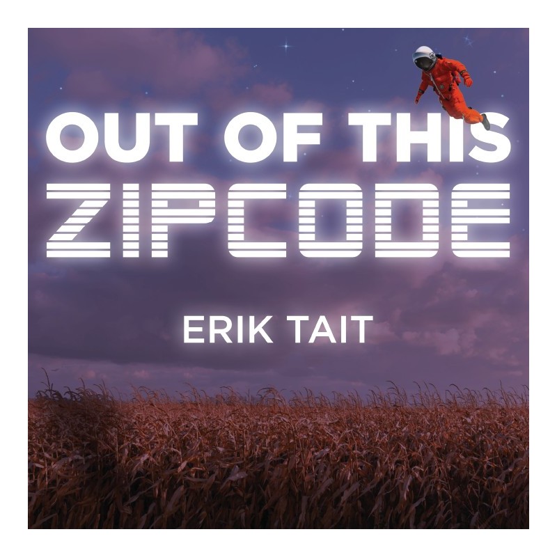 Out of this zipcode (Erik Tait) en français - Téléchargement immédiat