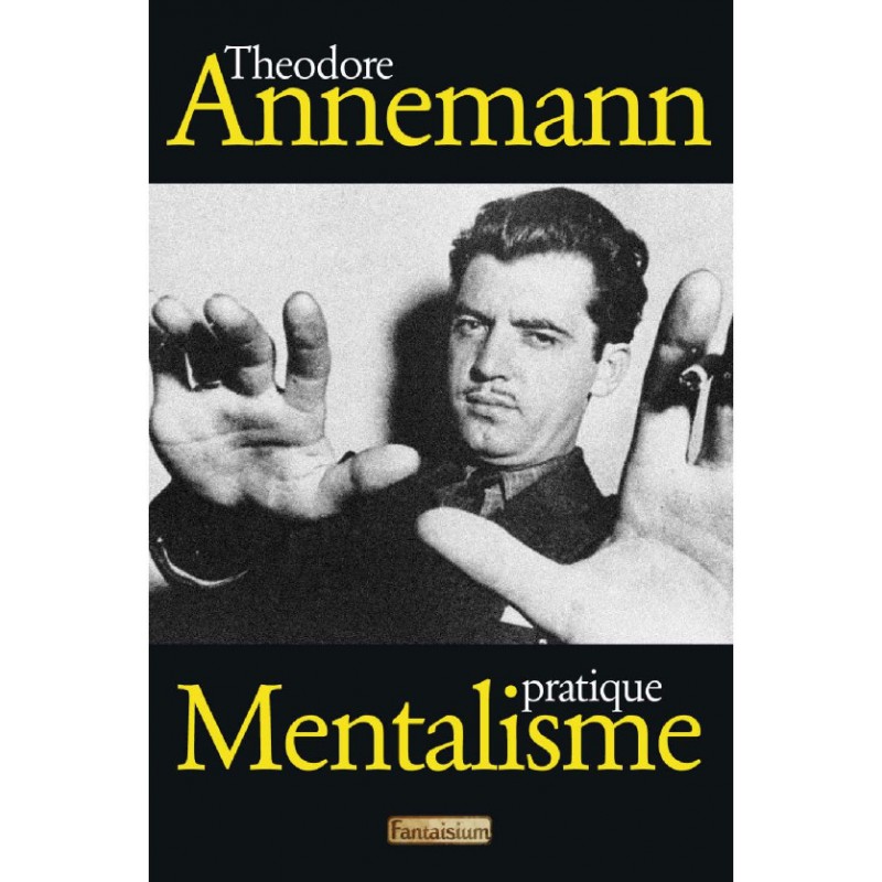 Mentalisme Pratique de Annemann