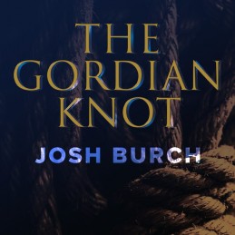 Gordian Knot (Josh Burch) en français - Téléchargement immédiat