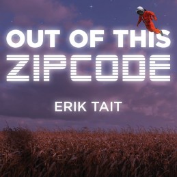 Out of this zipcode (Erik Tait) en français - Téléchargement immédiat