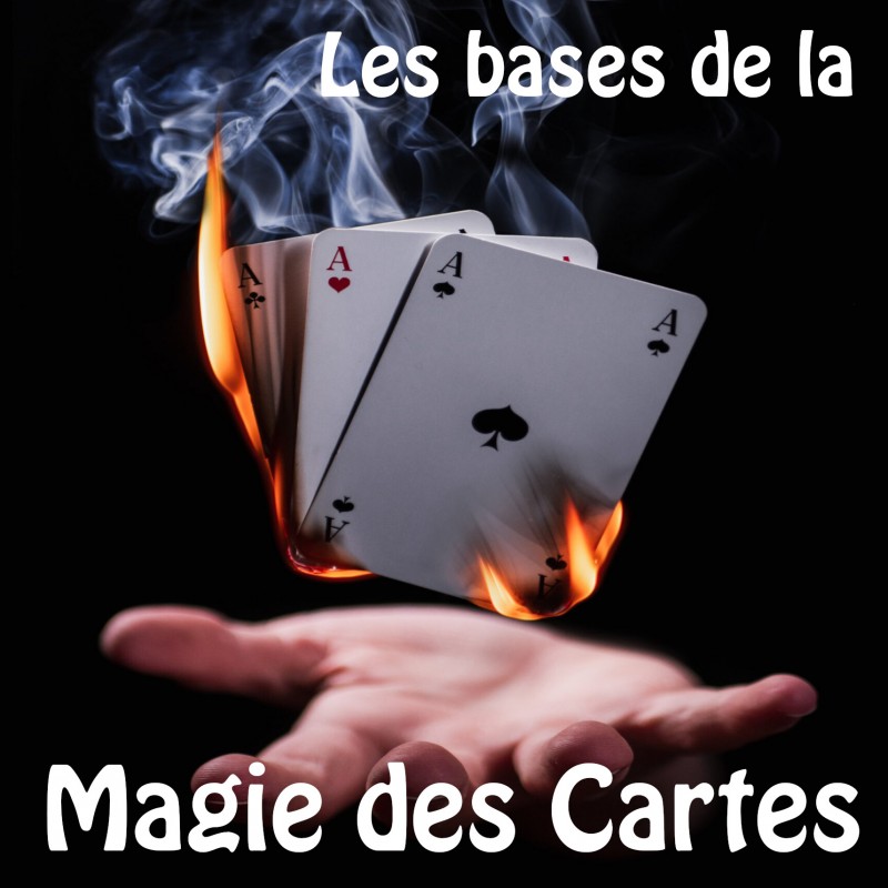 Les bases de la magie des cartes par S2M