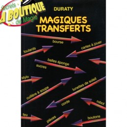 Magiques transferts - Duraty