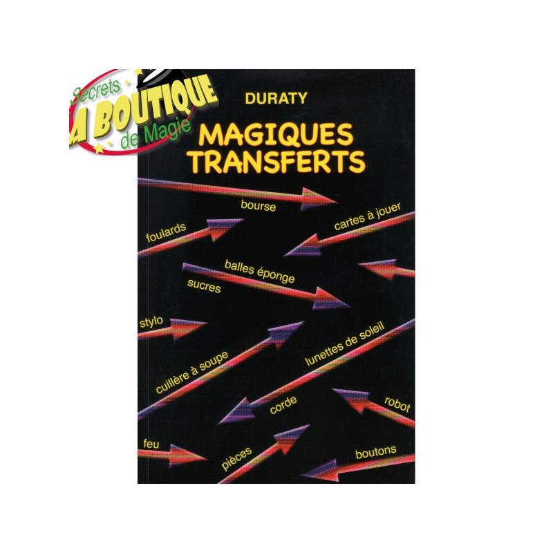 Magiques transferts - Duraty